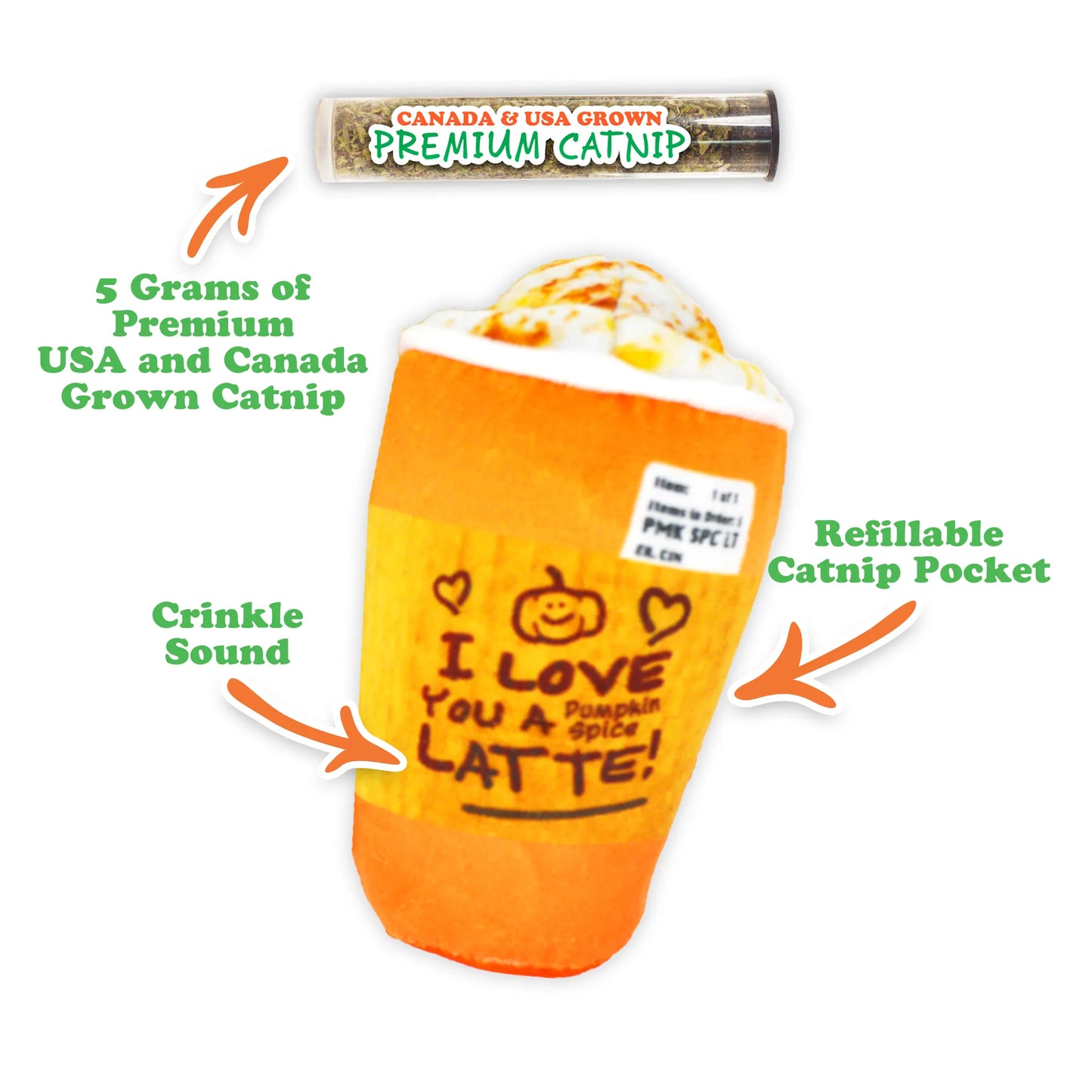 Crinkle sound and refillable catnip pocket in the Pumpkin Spice Latte toy with 5 grams of premium USA/Canada catnip.